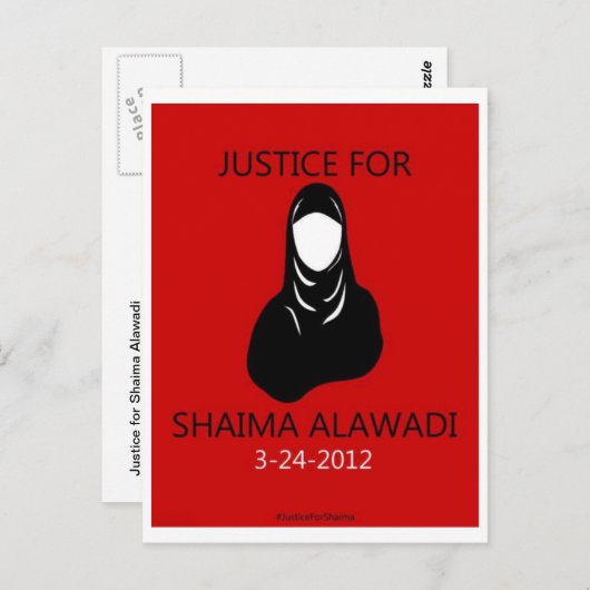 Carte Postale Justice pour Shaima Alawadi (Devant / Derrière)