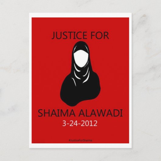 Carte Postale Justice pour Shaima Alawadi (Devant)