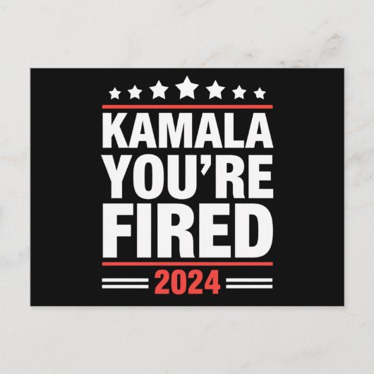 Carte Postale Kamala Vous êtes Fired Kamala Harris 2024 (Devant)