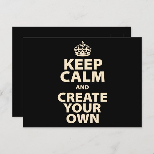 Carte Postale Keep Calm and Create Your Own (Devant / Derrière)
