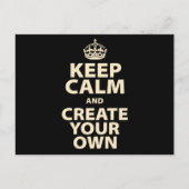 Carte Postale Keep Calm and Create Your Own (Devant)