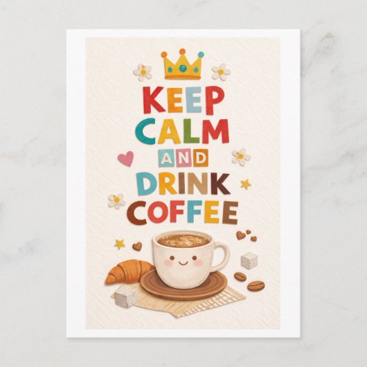 Carte Postale "Keep Calm and Drink Coffee" (Devant)