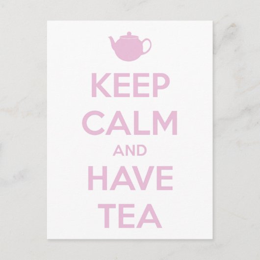 Carte Postale Keep Calm and Have Tea Pink on White (Devant)
