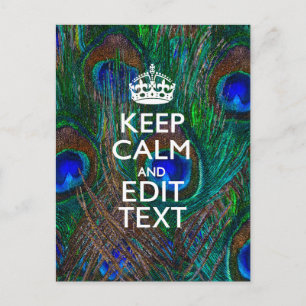 Carte Postale Keep Calm and Have Your Text on Peacock Feathers