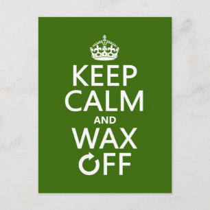 Carte Postale Keep Calm and Wax Off (any background color)