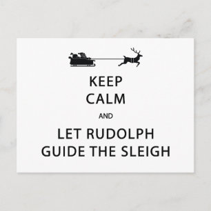 Carte Postale Keep Calm Let Rudolph Guide Sleigh