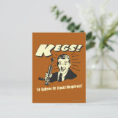 Carte Postale Kegs : 16 Gallons de bonheur liquide (Debout devant)