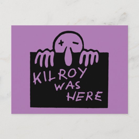 Carte Postale Kilroy Était Là. (Devant)