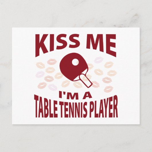 Carte Postale Kiss Me I'm A Table Tennis Player (Devant)