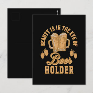 Carte Postale La Beauté est dans l'oeil du Détenteur de Bière