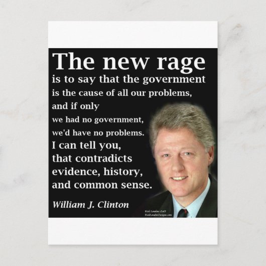 Carte Postale La citation de Bill Clinton sur aucun gouvernement (Devant)