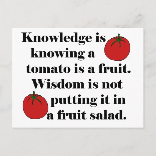 Carte Postale La connaissance, c'est savoir que la tomate est un (Devant)