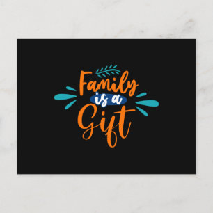 Carte Postale La famille est un cadeau