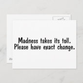 Carte Postale La folie prend son péage S'il vous plaît avoir un  (Devant / Derrière)