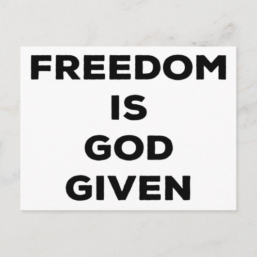 Carte Postale La liberté est donnée par Dieu (Devant)