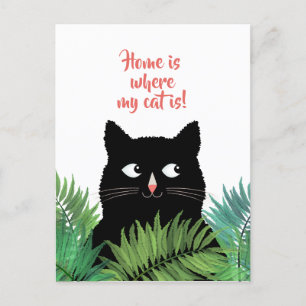 Carte Postale La maison est là où vit mon chat annonce de déména