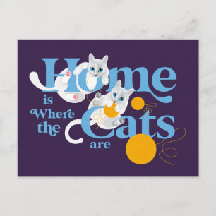 Carte postale "La maison est où sont les chats"