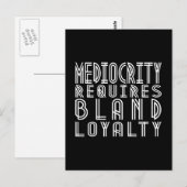 Carte Postale La Médiocrité Nécessite Une Loyauté Bland Vertical (Devant / Derrière)