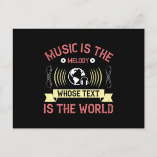 Carte Postale La Musique Est Une Mélodie Dont Le Texte Est Le Mo