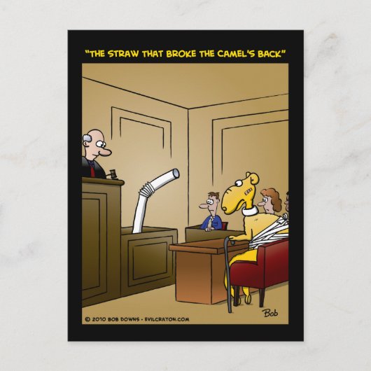 Carte Postale "La paille qui a cassé le dos du chameau" (Devant)