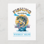 Carte Postale La pêche arrive. Le whisky aide ! (Devant)