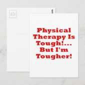 Carte Postale La physiothérapie est dure mais Im plus dure (Devant / Derrière)