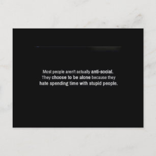 CARTE POSTALE LA PLUPART DES GENS NE SONT PAS ANTI-SOCIAUX, ILS 