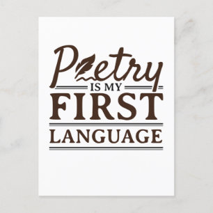 Carte Postale La Poésie Est Ma Première Langue Poète Écrivain Po