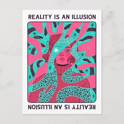 Carte Postale La réalité est une illusion (Devant)