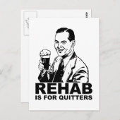 Carte Postale La Rehab Est Pour Les Quitters (Devant / Derrière)