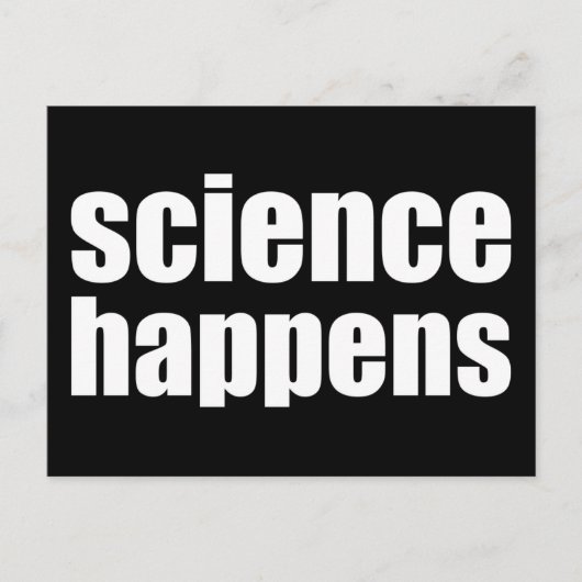 Carte Postale La science se produit (Devant)