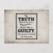 Carte Postale La vérité vous libèrera, à moins que vous ne soyez (Devant)