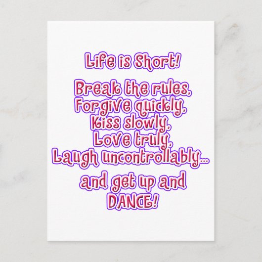 Carte Postale La vie est courte (Devant)