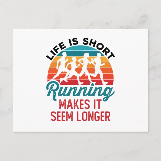 Carte Postale La vie est courte, ce qui la rend plus longue (Devant)