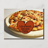 Carte Postale La vie est courte. Mangez plus de pizza, (Devant)