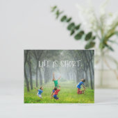 Carte Postale La vie est courte | Profitez de la vie (Debout devant)