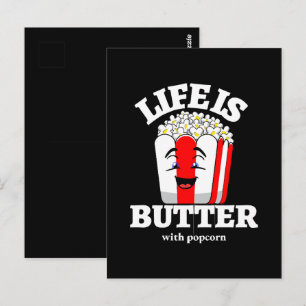 Carte Postale La vie est meilleur avec du beurre et du popcorn