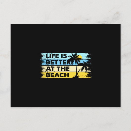 Carte Postale La vie est meilleure à la plage (Devant)