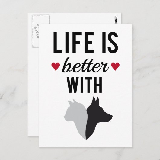 Carte Postale La vie est meilleure avec chat et chien, la concep (Devant / Derrière)