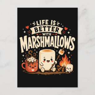Carte Postale La vie est meilleure avec des marshmallows