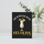 Carte Postale La vie est meilleure avec des Pina Coladas (Debout devant)