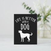 Carte Postale La Vie Est Meilleure Avec Un Chien (Debout devant)