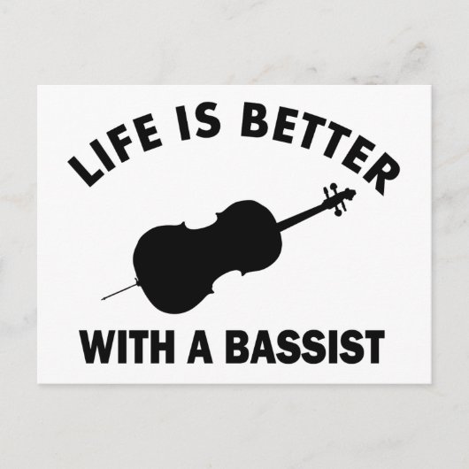 Carte Postale La vie est meilleure avec une double basse (Devant)