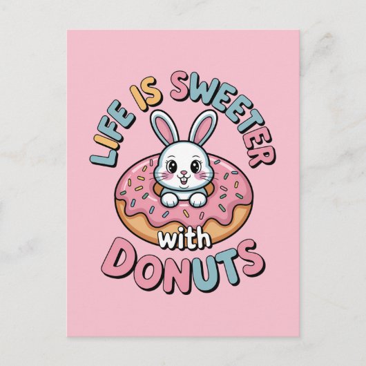 Carte Postale La vie est plus douce avec des donuts (Devant)