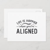 Carte Postale La vie est plus heureuse quand vous êtes aligné Ch (Devant / Derrière)