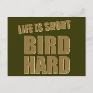 Carte Postale La Vie Est Un Oiseau Court Dur