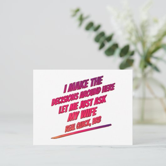 Carte Postale Laissez-moi juste demander à ma femme - Mari drôle (Debout devant)