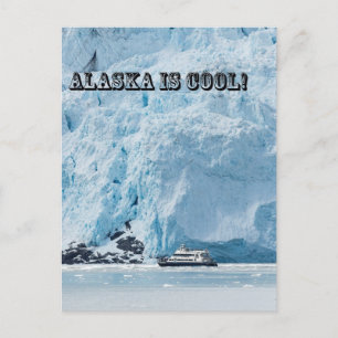 Carte Postale L'Alaska est cool !