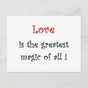 Carte Postale L'amour est la plus grande magie de toutes !-carte