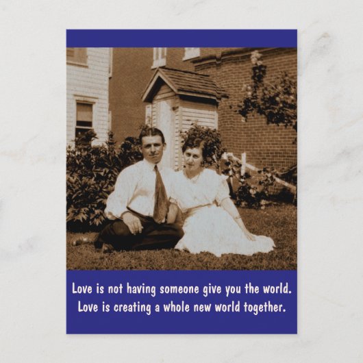 Carte Postale L'amour n'est pas que quelqu'un vous donne le mond (Devant)